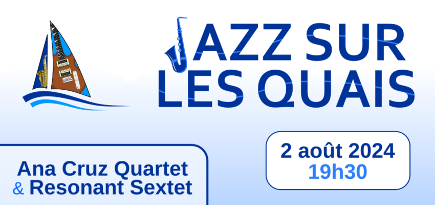 Jazz Sur Les Quais 2024